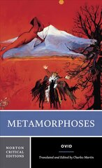 Metamorphoses: A New Translation, Contexts, Criticism Critical edition цена и информация | Поэзия | kaup24.ee