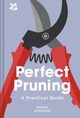 Perfect Pruning цена и информация | Книги по садоводству | kaup24.ee