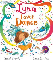 Luna Loves Dance цена и информация | Книги для малышей | kaup24.ee