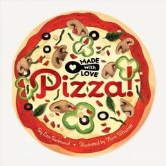 Made with Love: Pizza! hind ja info | Väikelaste raamatud | kaup24.ee