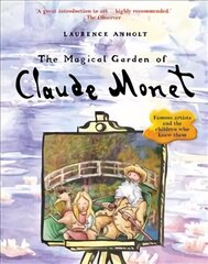 Magical Garden of Claude Monet цена и информация | Книги для малышей | kaup24.ee