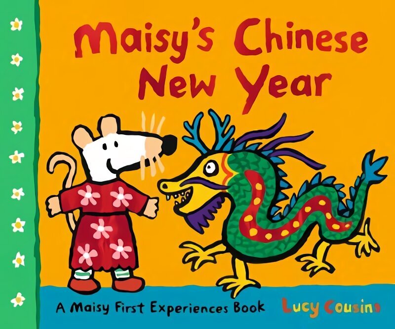 Maisy's Chinese New Year цена и информация | Väikelaste raamatud | kaup24.ee