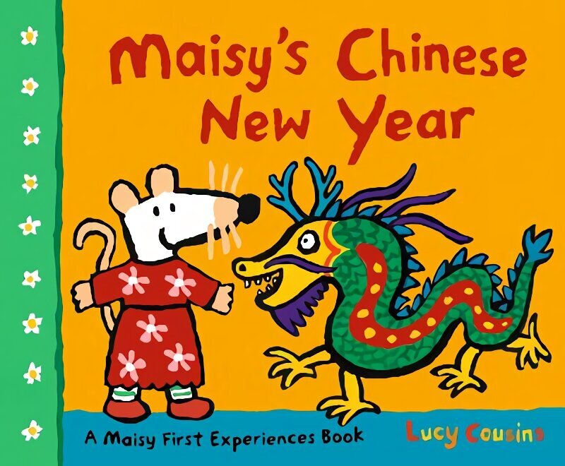 Maisy's Chinese New Year hind ja info | Väikelaste raamatud | kaup24.ee