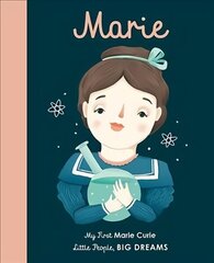 Marie Curie: My First Marie Curie [BOARD BOOK] New Edition, Volume 6 hind ja info | Väikelaste raamatud | kaup24.ee