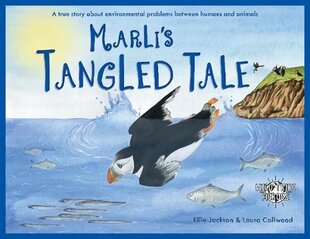 Marli's Tangled Tale: A True Story About Plastic In Our Oceans 2017 цена и информация | Книги для малышей | kaup24.ee