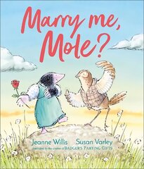 Marry Me, Mole? hind ja info | Väikelaste raamatud | kaup24.ee