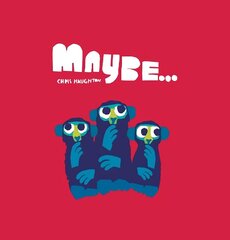 Maybe... цена и информация | Книги для малышей | kaup24.ee