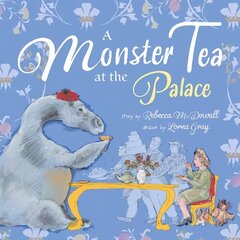 Monster Tea at the Palace: A very royal story about the Loch Ness Monster hind ja info | Väikelaste raamatud | kaup24.ee