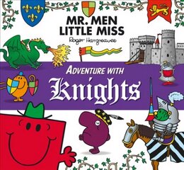 Mr. Men Little Miss: Adventure with Knights hind ja info | Väikelaste raamatud | kaup24.ee
