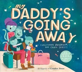 My Daddy's Going Away цена и информация | Книги для малышей | kaup24.ee