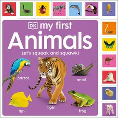 My First Animals: Let's Squeak and Squawk! hind ja info | Väikelaste raamatud | kaup24.ee