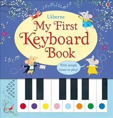 My First Keyboard Book hind ja info | Väikelaste raamatud | kaup24.ee