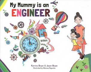 My Mummy is an Engineer hind ja info | Väikelaste raamatud | kaup24.ee