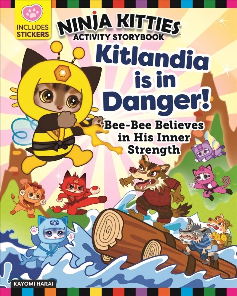 Ninja Kitties Kitlandia is in Danger! Activity Storybook: Bee-Bee Believes in His Inner Strength цена и информация | Väikelaste raamatud | kaup24.ee