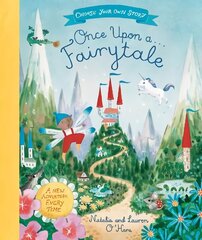 Once Upon A Fairytale: A Choose-Your-Own Fairytale Adventure цена и информация | Книги для малышей | kaup24.ee