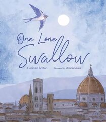 One Lone Swallow hind ja info | Väikelaste raamatud | kaup24.ee