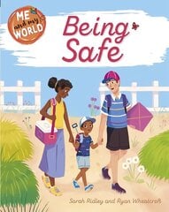 Me and My World: Being Safe hind ja info | Noortekirjandus | kaup24.ee