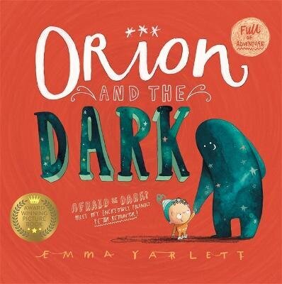 Orion and the Dark hind ja info | Väikelaste raamatud | kaup24.ee