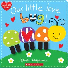 Our Little Love Bug! цена и информация | Книги для малышей | kaup24.ee