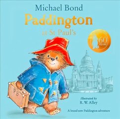 Paddington at St Paul's: Brand New Children's Book, Perfect for Fans of Paddington Bear edition цена и информация | Книги для малышей | kaup24.ee