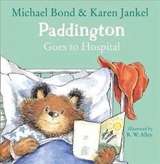 Paddington Goes to Hospital цена и информация | Книги для малышей | kaup24.ee