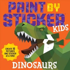 Paint by Sticker Kids: Dinosaurs hind ja info | Väikelaste raamatud | kaup24.ee