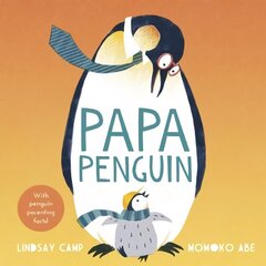 Papa Penguin цена и информация | Книги для малышей | kaup24.ee