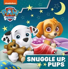 Paw Patrol Picture Book - Snuggle Up Pups цена и информация | Книги для малышей | kaup24.ee