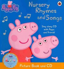 Peppa Pig: Nursery Rhymes and Songs: Picture Book and CD hind ja info | Väikelaste raamatud | kaup24.ee