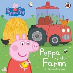 Peppa Pig: Peppa at the Farm: A Lift-the-Flap Book hind ja info | Väikelaste raamatud | kaup24.ee