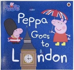 Peppa Pig: Peppa Goes to London hind ja info | Väikelaste raamatud | kaup24.ee