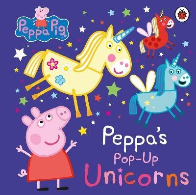 Peppa Pig: Peppa's Pop-Up Unicorns hind ja info | Väikelaste raamatud | kaup24.ee