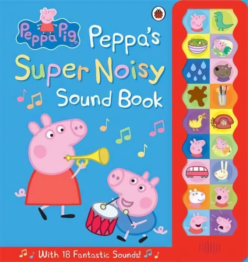 Peppa Pig: Peppa's Super Noisy Sound Book цена и информация | Väikelaste raamatud | kaup24.ee