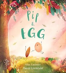 Pip and Egg (PB) hind ja info | Väikelaste raamatud | kaup24.ee