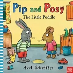 Pip and Posy: The Little Puddle hind ja info | Väikelaste raamatud | kaup24.ee