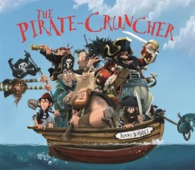 Pirate Cruncher hind ja info | Väikelaste raamatud | kaup24.ee
