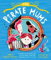 Pirate Mums 1 hind ja info | Väikelaste raamatud | kaup24.ee