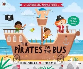 Pirates on the Bus hind ja info | Väikelaste raamatud | kaup24.ee
