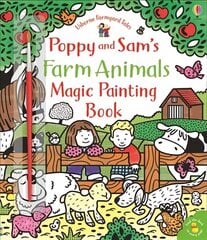 Poppy and Sam's Farm Animals Magic Painting Book hind ja info | Väikelaste raamatud | kaup24.ee