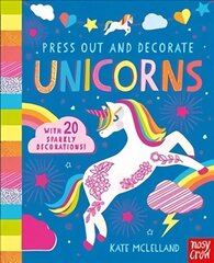 Press Out and Decorate: Unicorns цена и информация | Книги для малышей | kaup24.ee