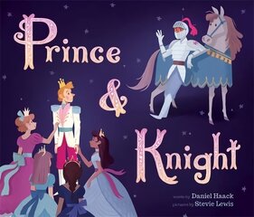 Prince and Knight hind ja info | Väikelaste raamatud | kaup24.ee
