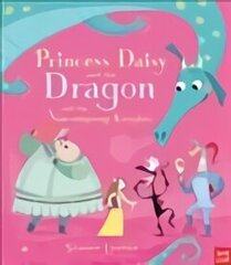 Princess Daisy and the Dragon and the Nincompoop Knights hind ja info | Väikelaste raamatud | kaup24.ee