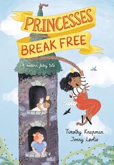 Princesses Break Free цена и информация | Книги для малышей | kaup24.ee