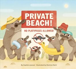 Private Beach: No Platypuses Allowed hind ja info | Väikelaste raamatud | kaup24.ee