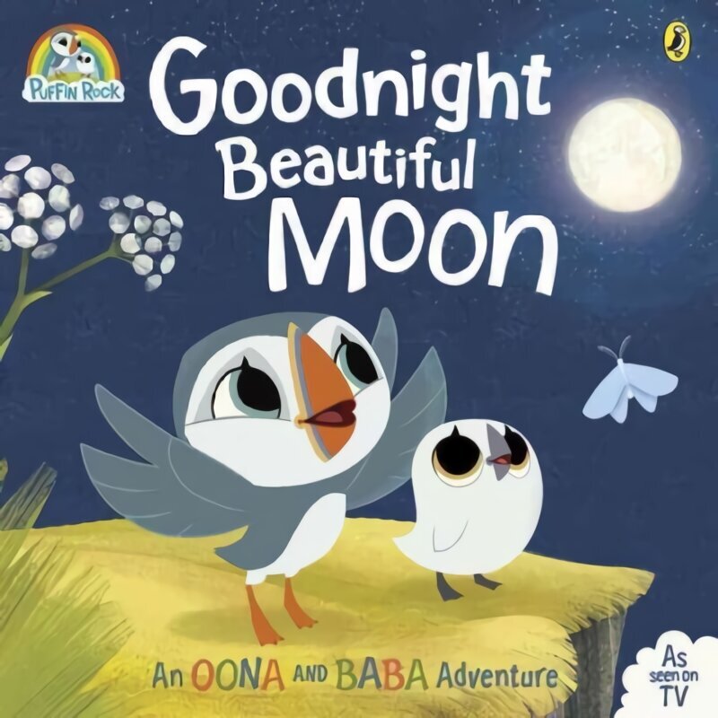 Puffin Rock: Goodnight Beautiful Moon цена и информация | Väikelaste raamatud | kaup24.ee