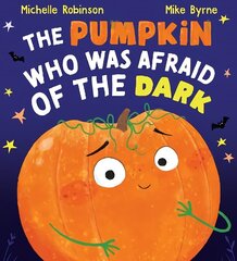 Pumpkin Who was Afraid of the Dark цена и информация | Книги для малышей | kaup24.ee