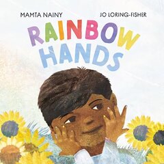 Rainbow Hands hind ja info | Väikelaste raamatud | kaup24.ee