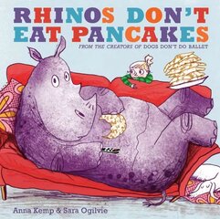 Rhinos Don't Eat Pancakes hind ja info | Väikelaste raamatud | kaup24.ee
