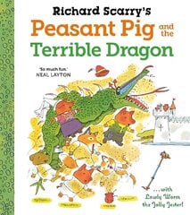 Richard Scarry's Peasant Pig and the Terrible Dragon Main цена и информация | Книги для малышей | kaup24.ee
