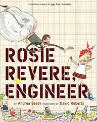 Rosie Revere, Engineer цена и информация | Книги для малышей | kaup24.ee